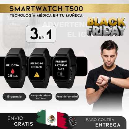 BLACK FRIDAY: SmartWatch T500 – Monitor Médico 3 en 1 (Glucosa, Presión, Riesgo de ACV) | Menú en español